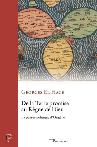 De la Terre promise au règne de Dieu. La pensée politique d'Origène