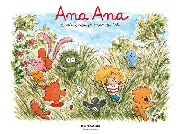 Ana Ana Tome 13 : Papillons, lilas et fraises des bois