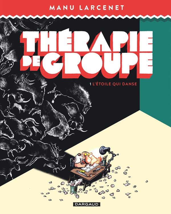 Thérapie de groupe Tome 1 : L'étoile qui danse