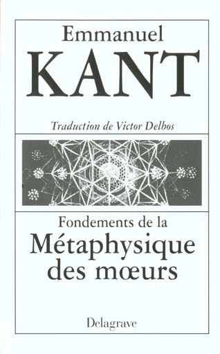 FONDEMENTS DE LA METAPHYSIQUE DES MOEURS