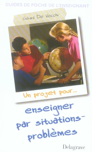 Enseigner par situations-problèmes