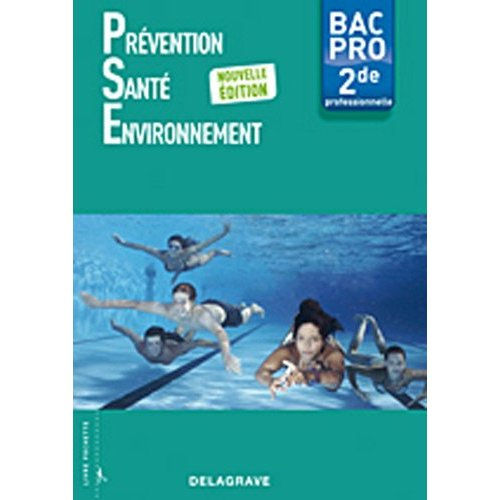 Prévention Santé Environnement 2e BAC PRO