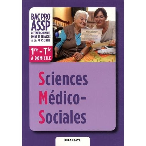 Sciences médico-sociales 1e-Tle Bac Pro ASSP option à domicile