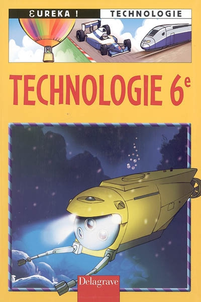Technologie 6e . Eureka