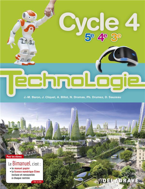 Technologie 5e 4e 3e Cycle 4. Bimanuel, Edition 2017