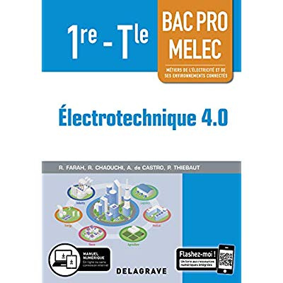 Electrotechnique 4.0 1re-Tle Bac Pro MELEC. Edition 2019