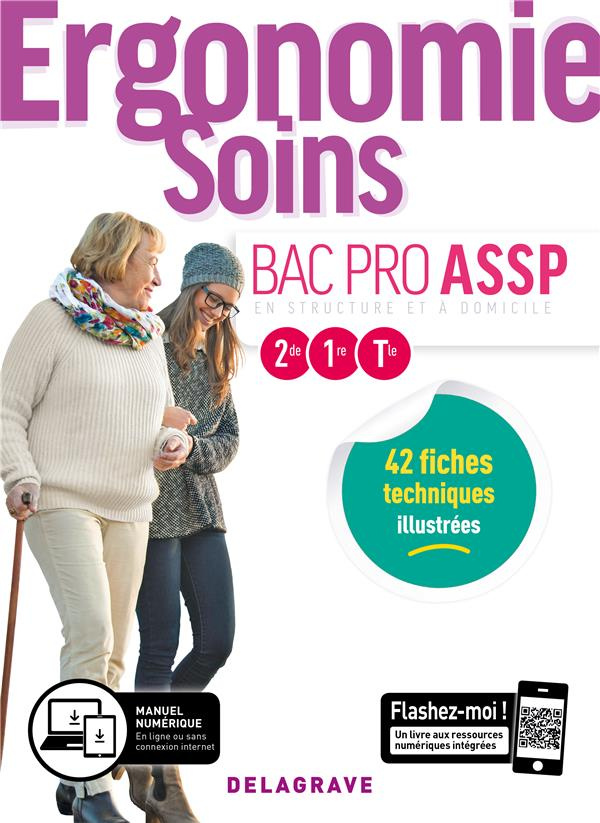 Ergonomie-Soins 2de-1re-Tle Bac Pro ASSP. Edition 2019