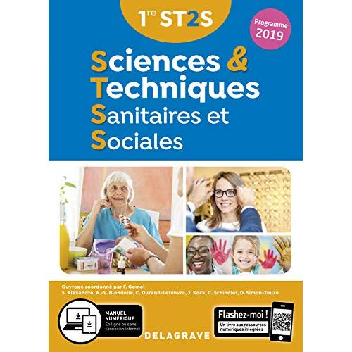 Sciences & techniques sanitaires et sociales 1re ST2S. Edition 2019