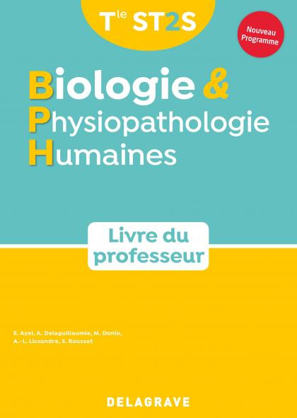 Biologie & physiopathologie humaines Tle ST2S. Livre du professeur, Edition 2020