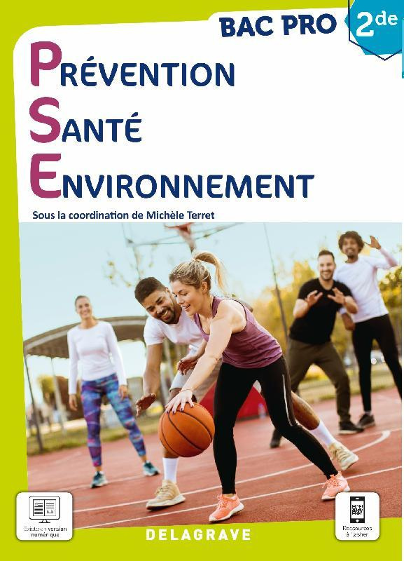 Prévention Santé Environnement Bac Pro 2de. Edition 2021