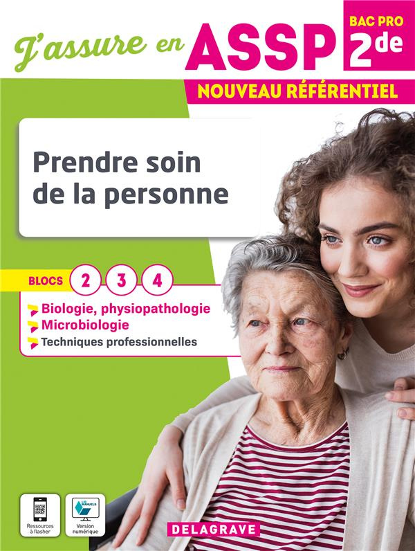 Prendre soin de la personne 2de Bac Pro ASSP. Edition 2022