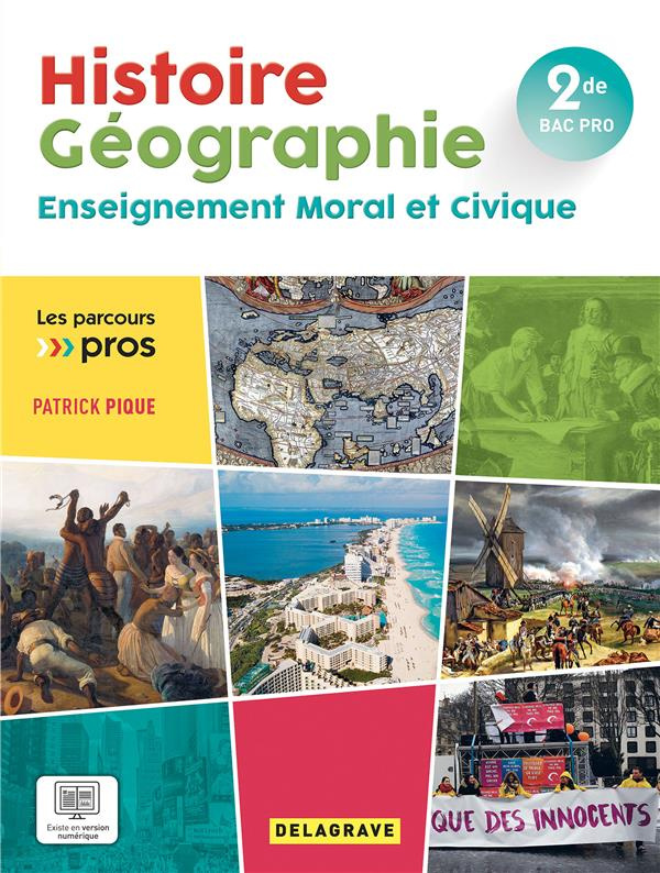 Histoire Géographie Enseignement moral et civique 2de Bac Pro. Edition 2023