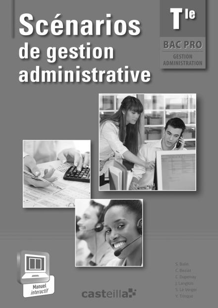 Scénarios de gestion administrative Term Bac Pro. Professeur, avec 1 CD-ROM