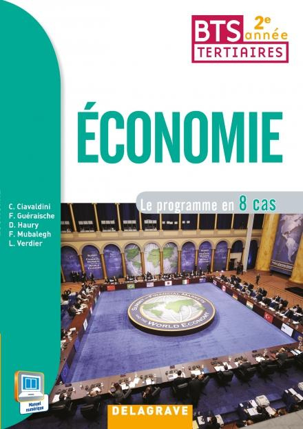 Economie BTS tertiaires 2e année. Le programme en 8 cas
