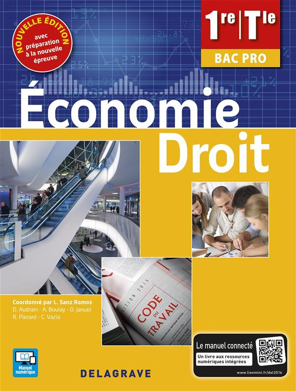 Economie Droit 1re, Tle Bac Pro. Pochette élève, Edition 2016
