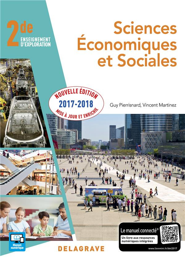 Sciences économiques et sociales SES 2de. Elève, Edition 2017