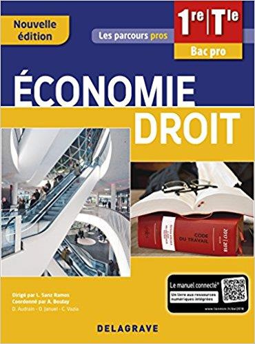 Economie droit 1re, Tle Bac Pro. Edition 2018