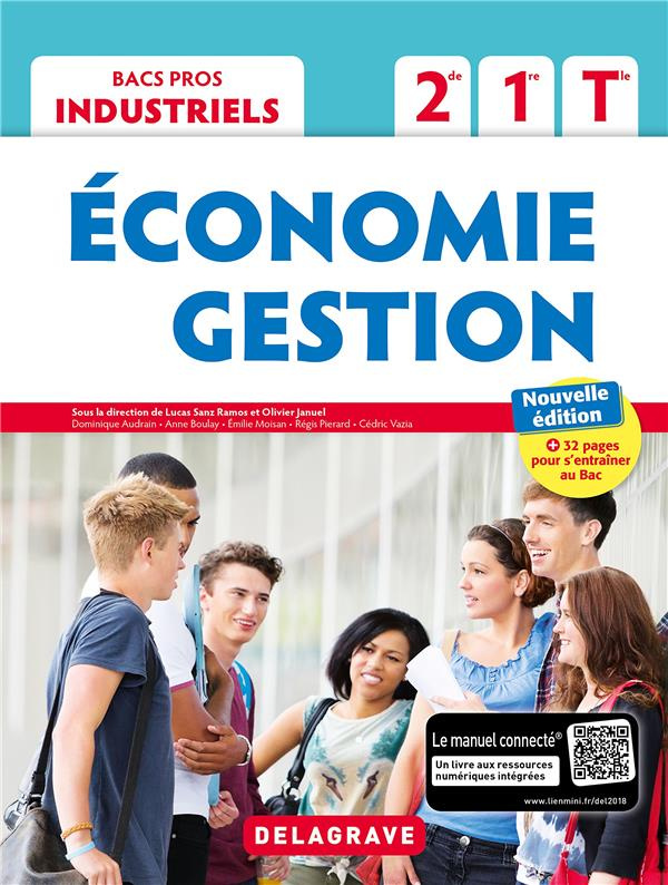 Economie Gestion 2de, 1re, Tle BAC Pros industriels. Pochette élève, Edition 2018