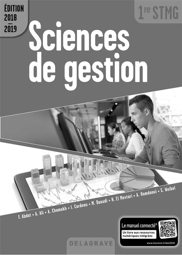 Sciences de gestion 1re STMG. Livre du professeur, Edition 2018-2019