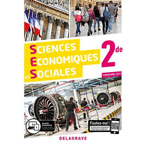 Sciences économiques et sociales 2de. Edition 2019