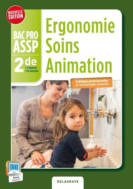 Ergonomie soins animation 2e Bac Pro ASSP
