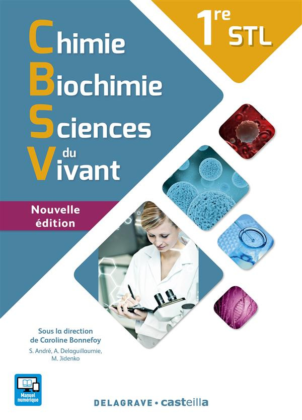 Chimie biochimie sciences du vivant 1ere STL élève