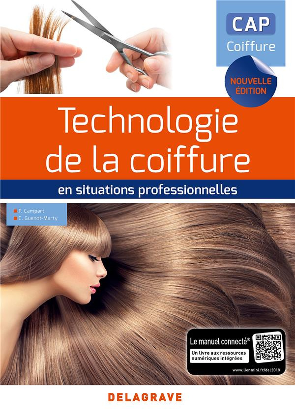 Technologie de la coiffure en situations professionnelles CAP coiffure. Edition 2018