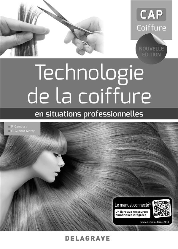 Technologie coiffure en situations professionnelles CAP Coiffure. Livre du professeur, Edition 2018