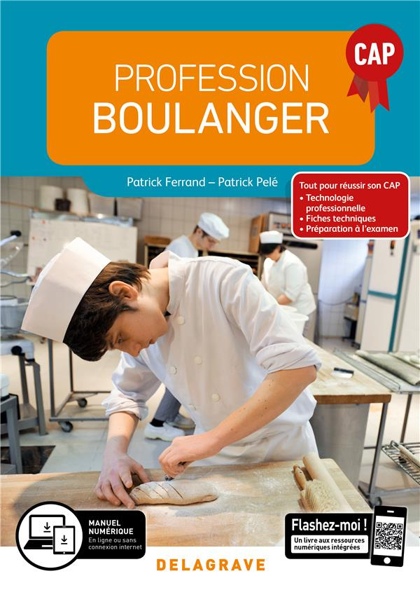 Profession boulanger CAP. Edition 2019
