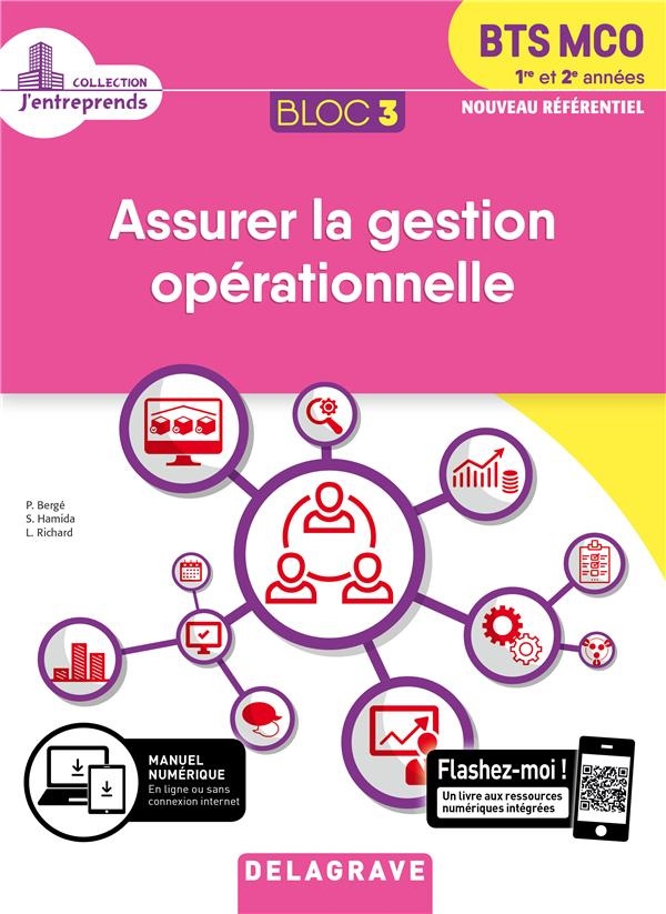Assurer la gestion opérationnelle BTS MCO 1re et 2e années. Bloc 3