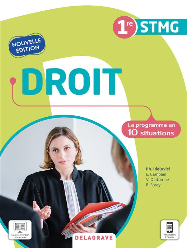 Droit 1re STMG. Le programme en 10 situations, Edition 2021