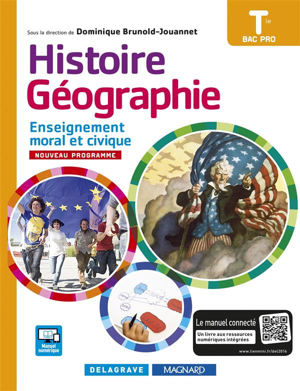 Histoire-Géographie Enseignement moral et civique Tle Bac Pro