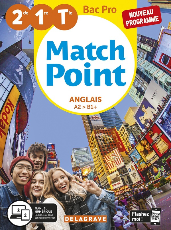 Anglais 2de/1re/Tle Bac Pro A2 > B1  Match Point. Edition 2020