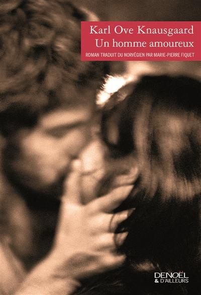 Mon combat Tome 2 : Un homme amoureux