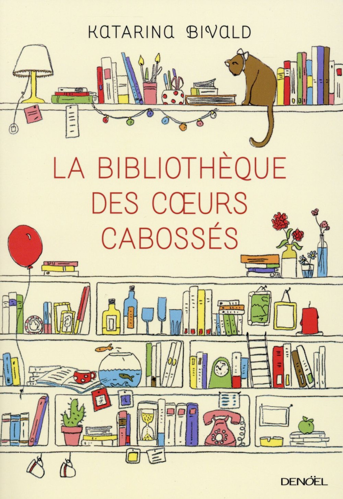 La bibliothèque des coeurs cabossés