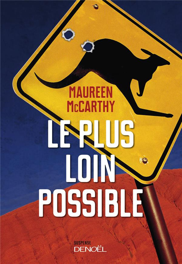 Le plus loin possible