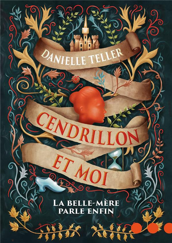 Cendrillon et moi. La belle-mère parle enfin