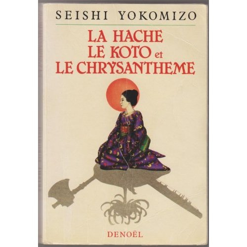 LA HACHE, LE KOTO ET LE CHRYSANTHEME