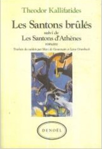 Les Santons brûlés. Suivi de Les Santons d'Athènes