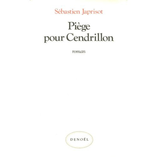 Piège pour Cendrillon