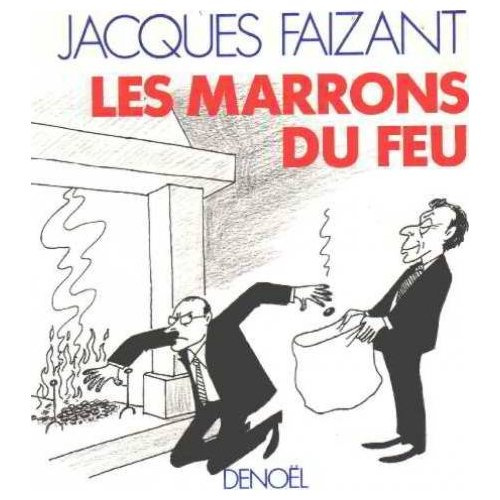 LES MARRONS DU FEU