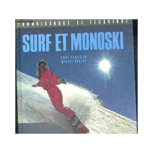 Surf et monoski