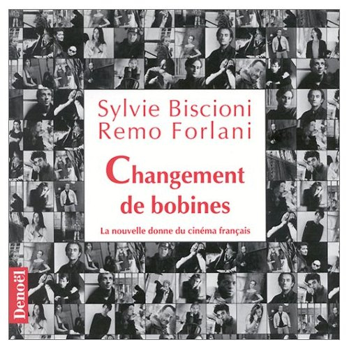 Changement de bobines. La nouvelle donne du cinéma français
