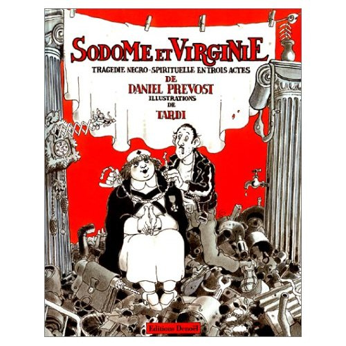 Sodome et Virginie. Tragédie nécro-spirituelle en trois actes