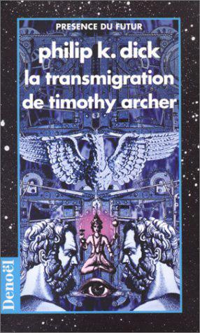 La transmigration de Timothy Archer
