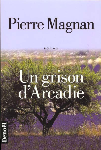 Un grison d'Arcadie