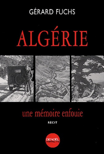 Algérie, une mémoire enfouie