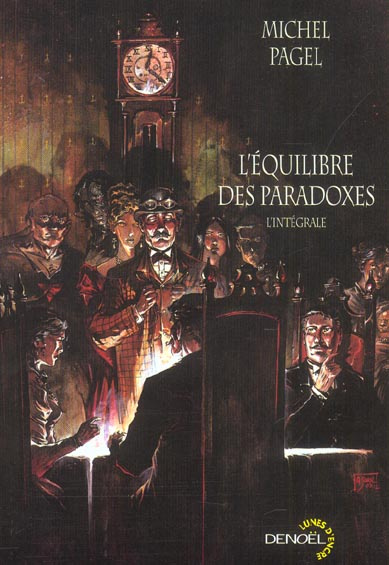 L'équilibre des paradoxes précédé de l'Etranger. L'intégrale