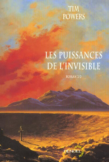 Les puissances de l'invisible. Tome 2