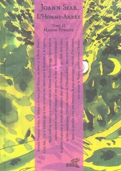 L'Homme-Arbre Tome 2 : Maison Etroite